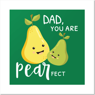 Pearfect Dad Posters and Art